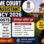 Supreme Court Junior Assistant Vacancy 2026 Notification Online Apply for 250 Posts, Date,Age, Eligibility & Important Date 